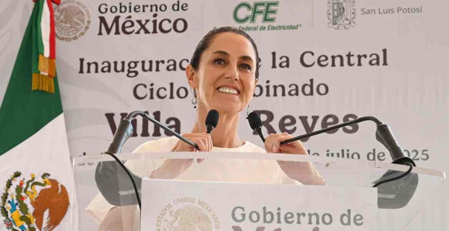 “EL DESARROLLO ENERGÉTICO DE LA NACIÓN DESCANSA EN CFE”: PRESIDENTA CLAUDIA SHEINBAUM INAUGURA CENTRAL CICLO COMBINADO EN SAN LUIS POTOSÍ