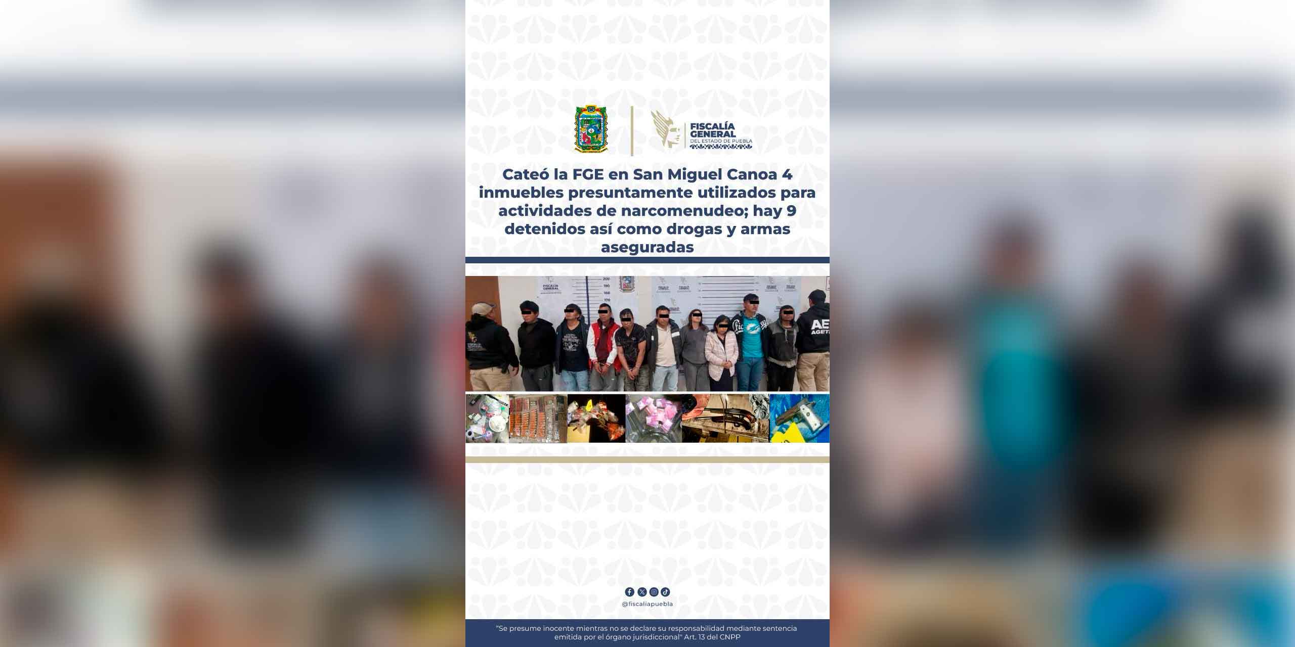 Cateó la FGE en San Miguel Canoa 4 inmuebles presuntamente utilizados para actividades de narcomenudeo; hay 9 detenidos así como drogas y armas aseguradas
