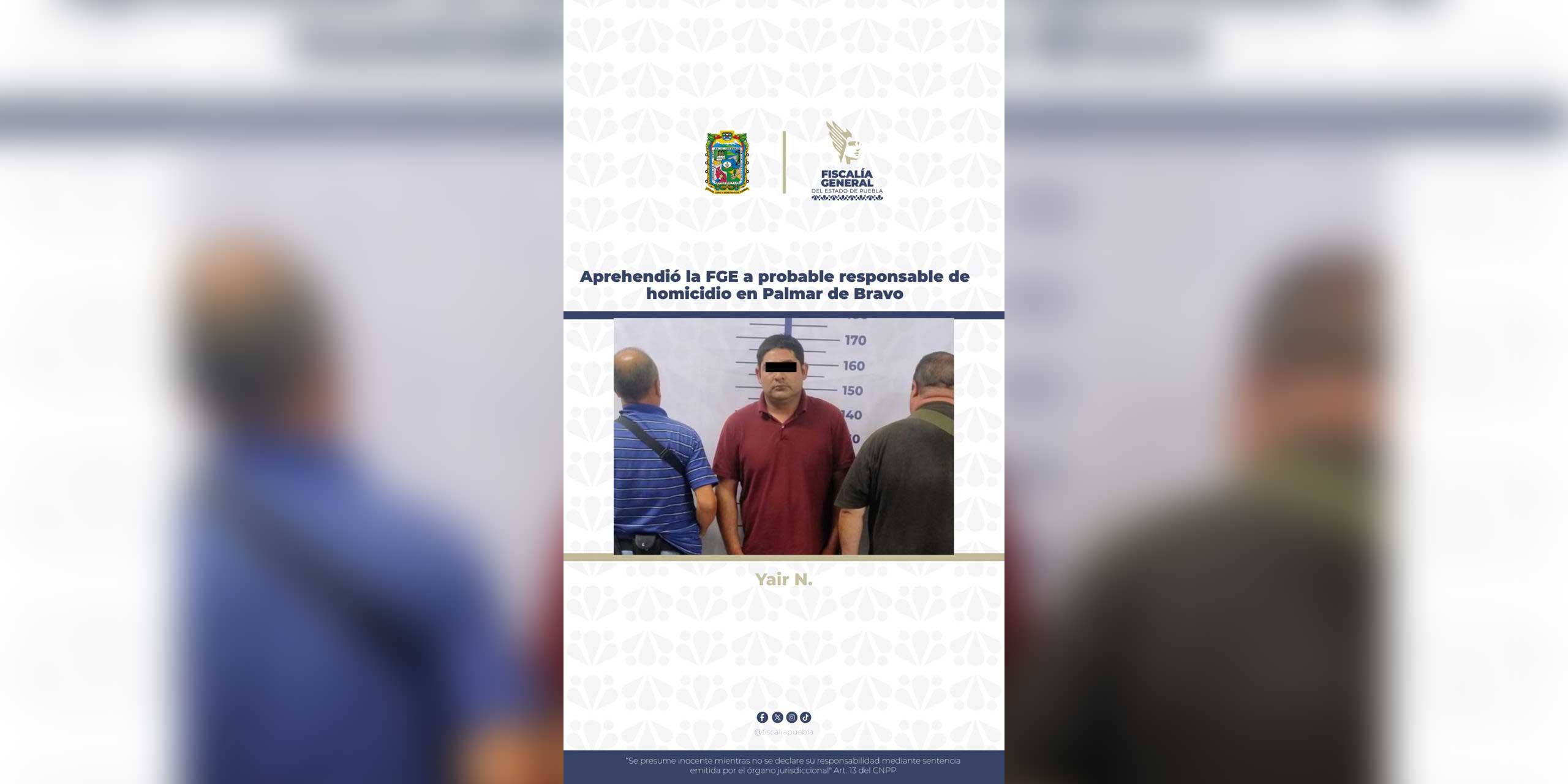 Aprehendió la FGE a probable responsable de homicidio en Palmar de Bravo