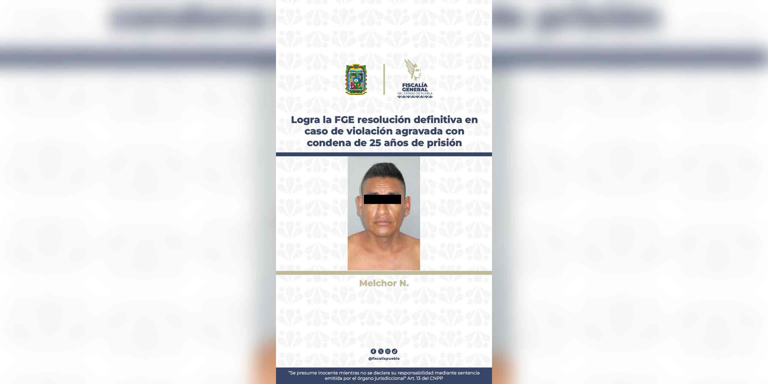 Logra la FGE resolución definitiva en caso de violación agravada con condena de 25 años de prisión