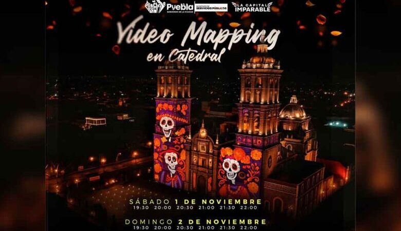 ¡Puebla Brilla! Gobierno Municipal anuncia proyección de Videomapping del Día de Muertos en la fachada de la Catedral
