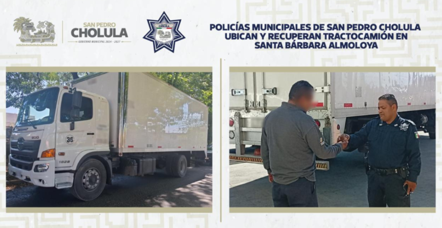 Policías Municipales de San Pedro Cholula ubican y recuperan tractocamión en Santa Bárbara Almoloya