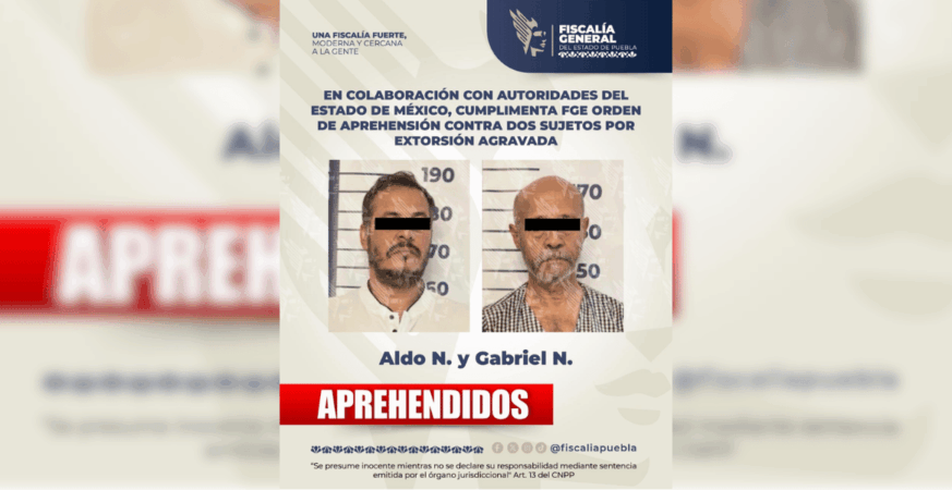 En colaboración con autoridades del Estado de México, cumplimenta FGE orden de aprehensión contra dos sujetos por extorsión agravada
