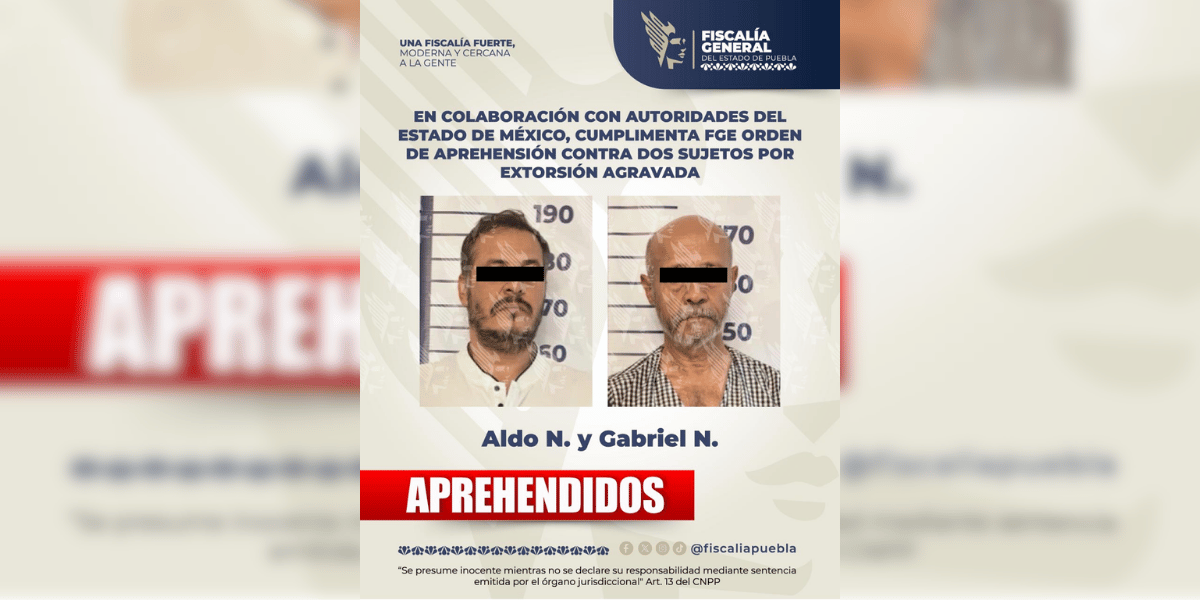 En colaboración con autoridades del Estado de México, cumplimenta FGE orden de aprehensión contra dos sujetos por extorsión agravada
