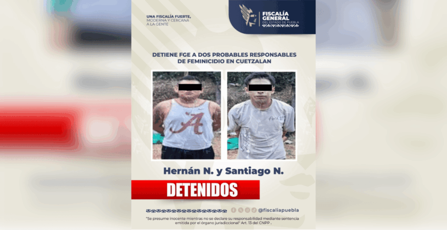 Detiene FGE a dos probables responsables de feminicidio en Cuetzalan